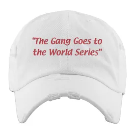 The Gang Goes To The World Series White Distressed Dad Hat | Philadelphia Baseball