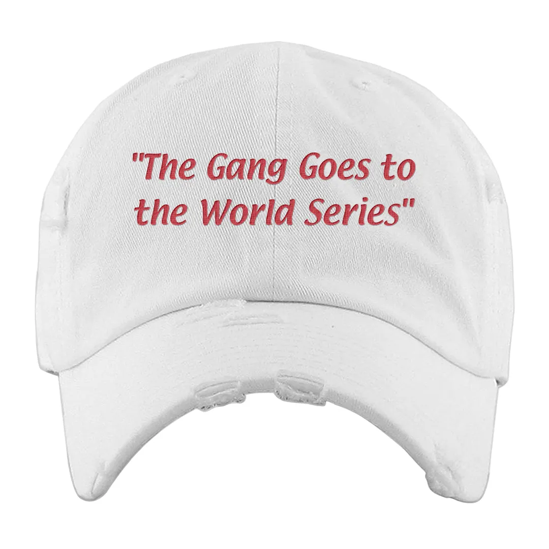 The Gang Goes To The World Series White Distressed Dad Hat | Philadelphia Baseball